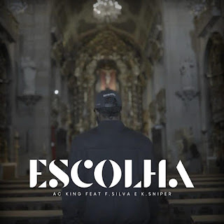 AC King - Escolha Feat Silva, Kanda Sniper