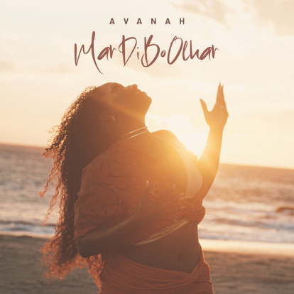 Avanah – Mar Di Bo Olhar (By Karga Music Ent)