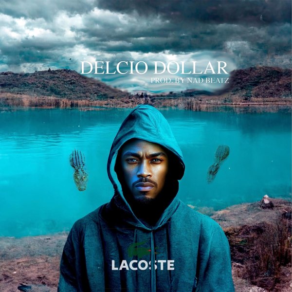 Délcio Dollar – Lacoste