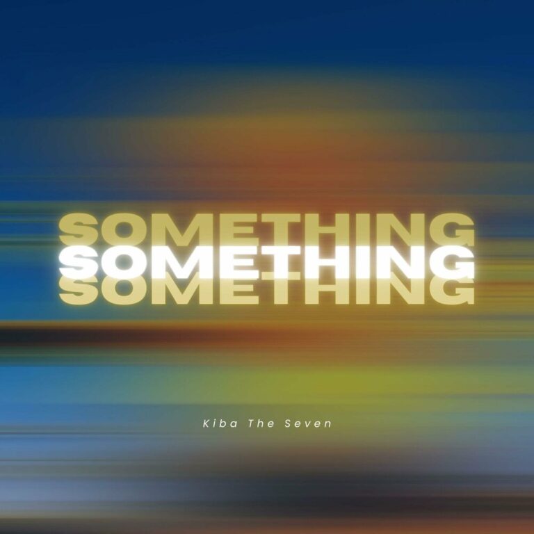 Kiba The Seven – Something