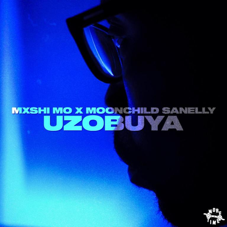 Mxshi Mo & Moonchild Sanelly – Uzobuya