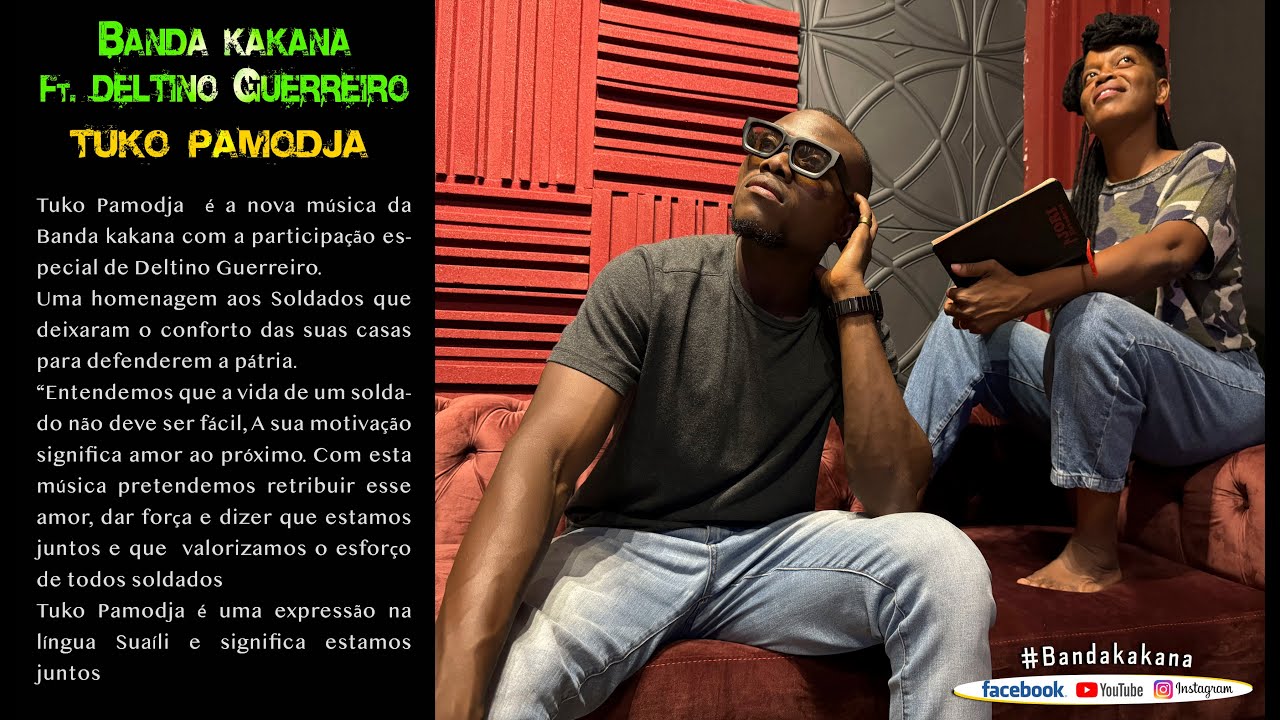 Banda Kakana – Tuko Pamodja (Feat Deltino Guerreiro)