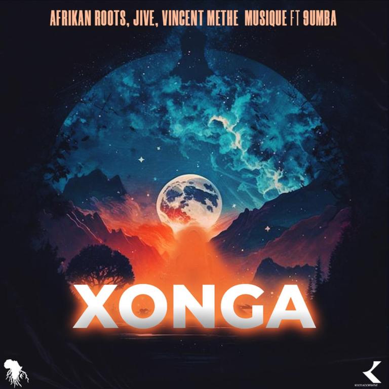 Afrikan Roots, DJ Jive & Vincent Methe Musique – Xonga [Extended Mix] (feat. 9umba & DJ Buckz)