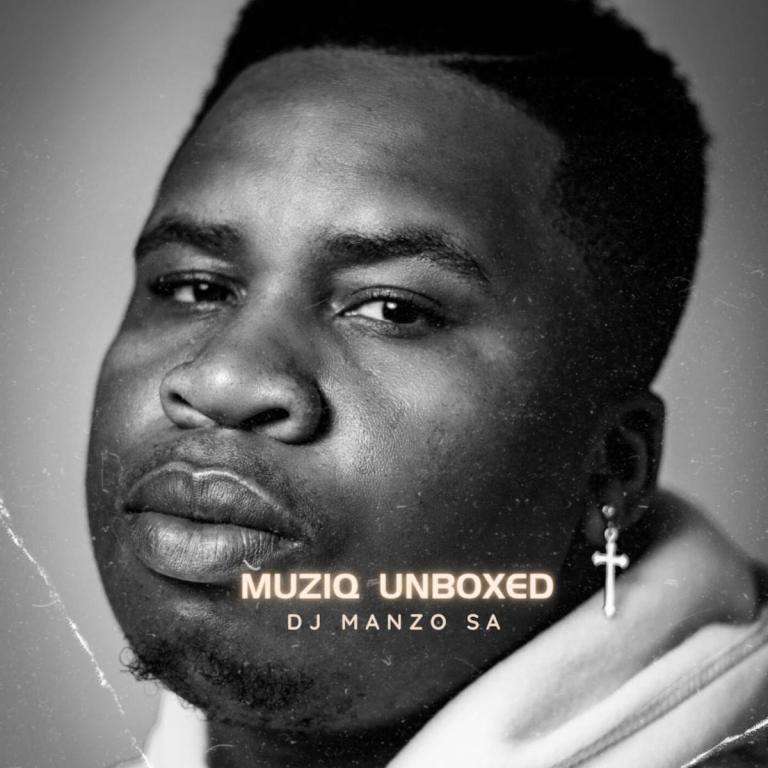 DJ Manzo SA – Muziq Unboxed