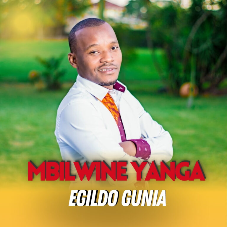 Egildo Gunia – Mbilwine Yanga