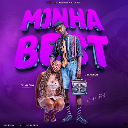 D’benilson – Minha Best Feat Delma Silva, Dj kalisboy