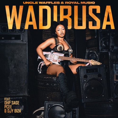 Uncle Waffles & Royal Musiq – Wadibusa