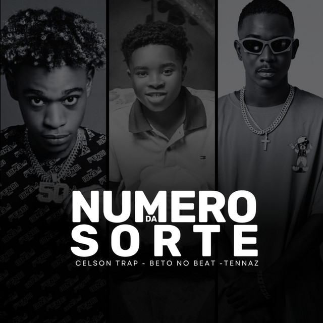 Celson Trap & Tennaz – Número da Sorte (feat. Beto no Beat)