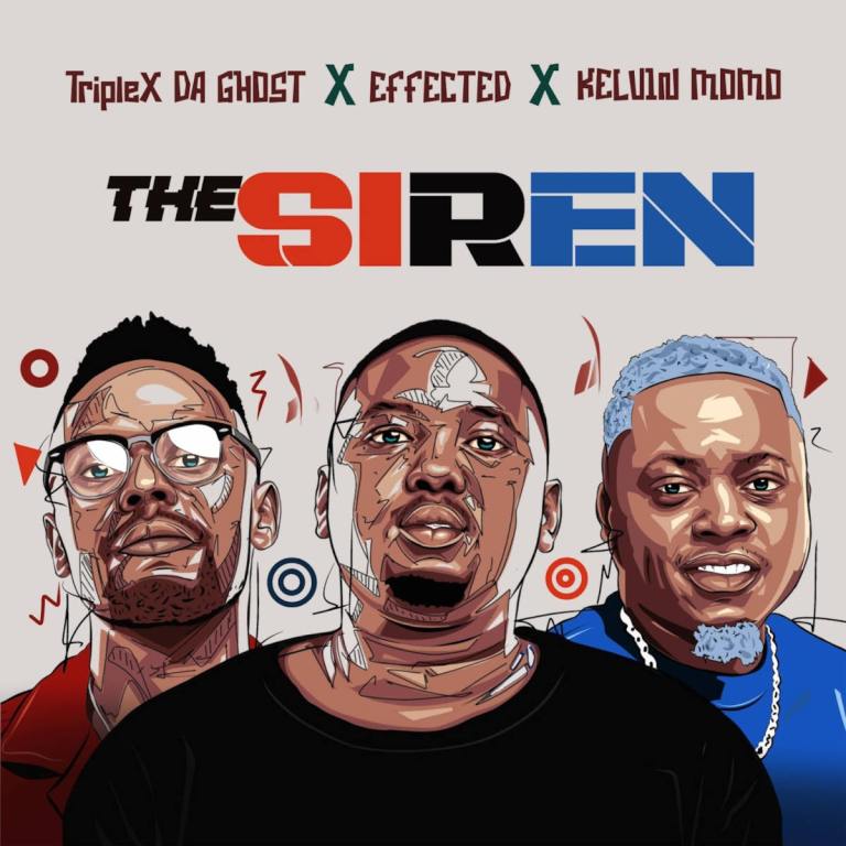 Triple X Da Ghost, Effected & Kelvin Momo – The Siren