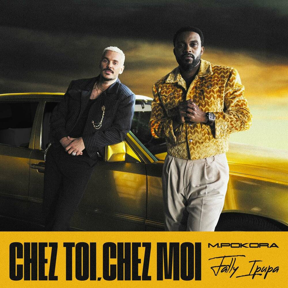 M. Pokora ft. Fally Ipupa – Chez toi, chez moi