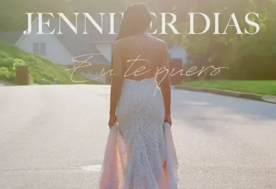 Jennifer Dias – Eu te quero