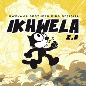 Kweyama Brothers & DQ Official – IKhwela 2.0