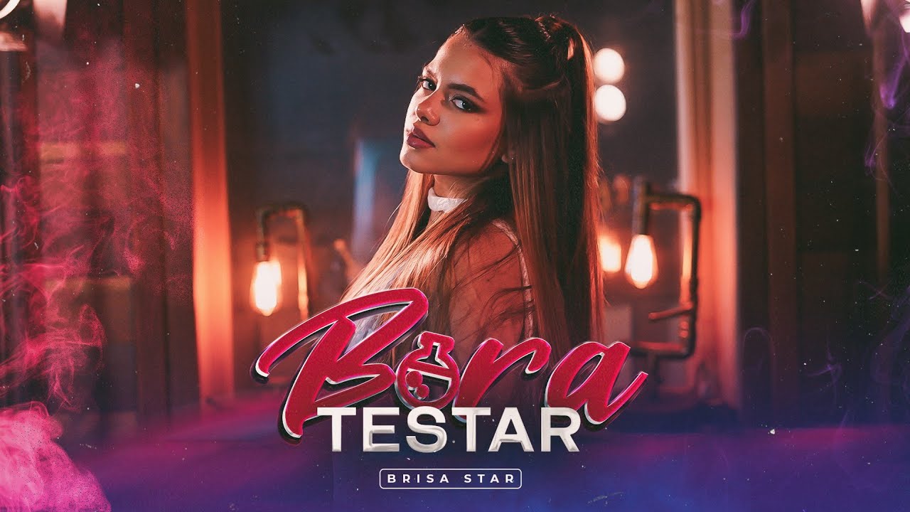 Brisa Star – Bora Testar