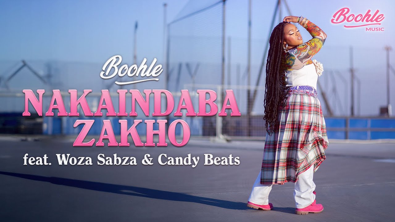 Boohle – Nakindaba Zakho (feat. Woza Sabza & Kandybeats)