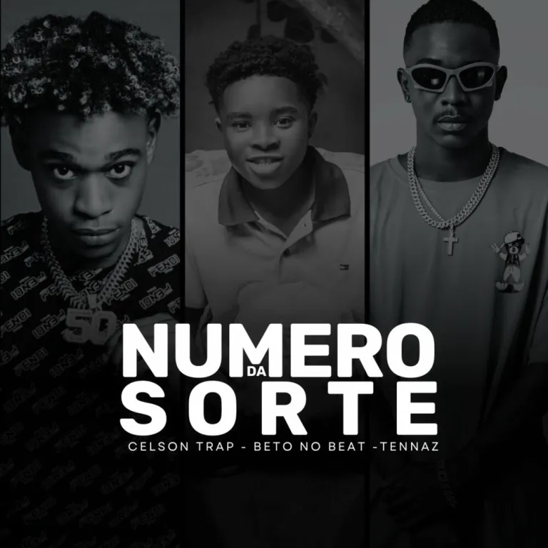 Celson Trap ft. Tennaz & Beto No Beat – Número da Sorte