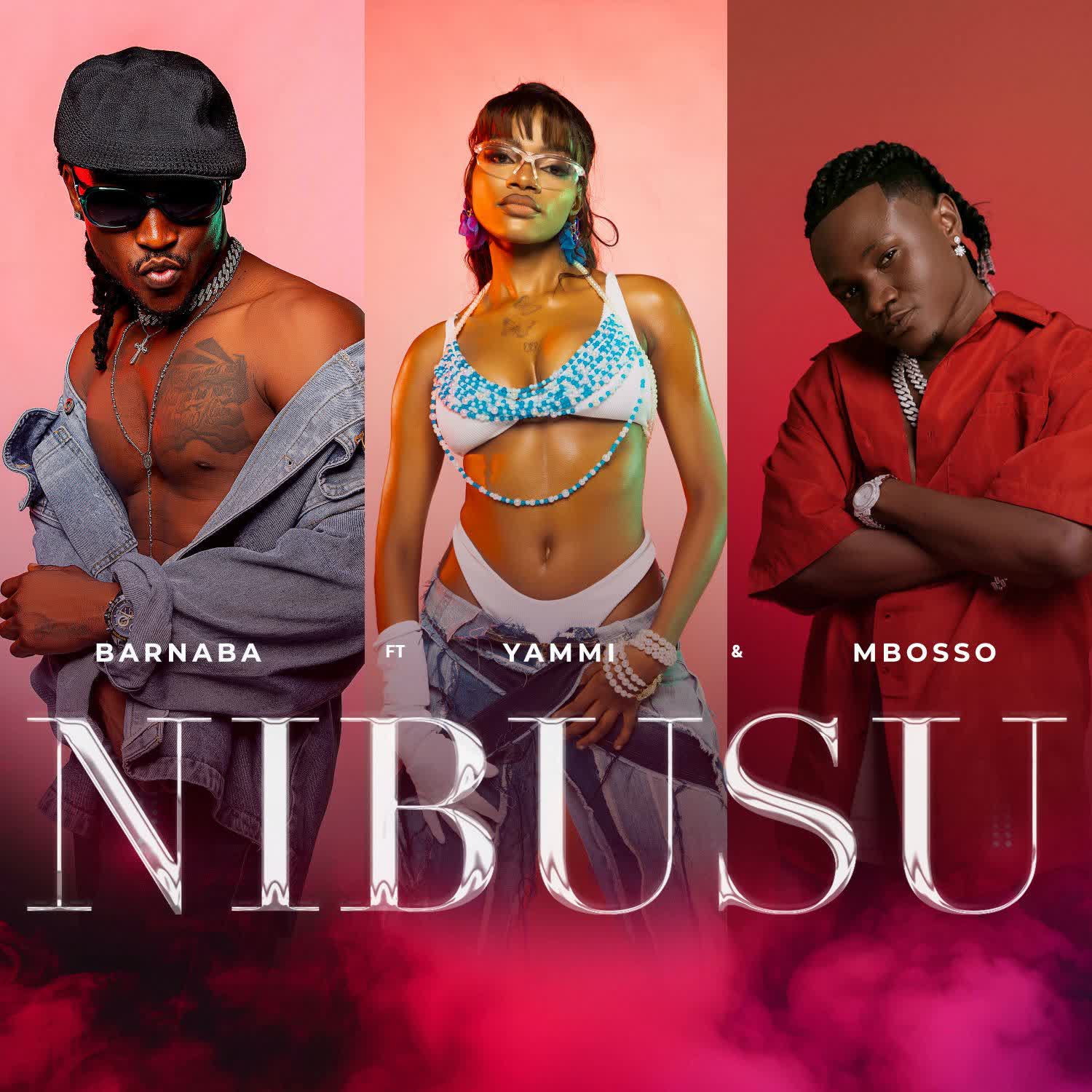 Barnaba Ft. Yammi & Mbosso – Nibusu