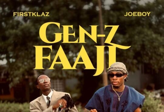 Firstklaz & Joeboy – Gen-Z Faaji