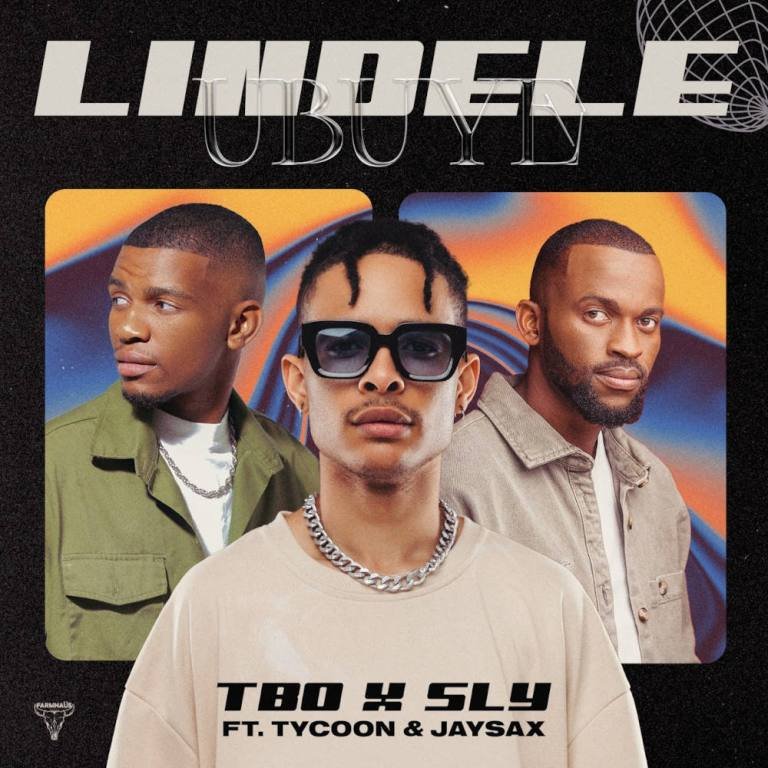 TBO & Sly – Lindele Ubuye (feat. Tycoon & Jay Sax)