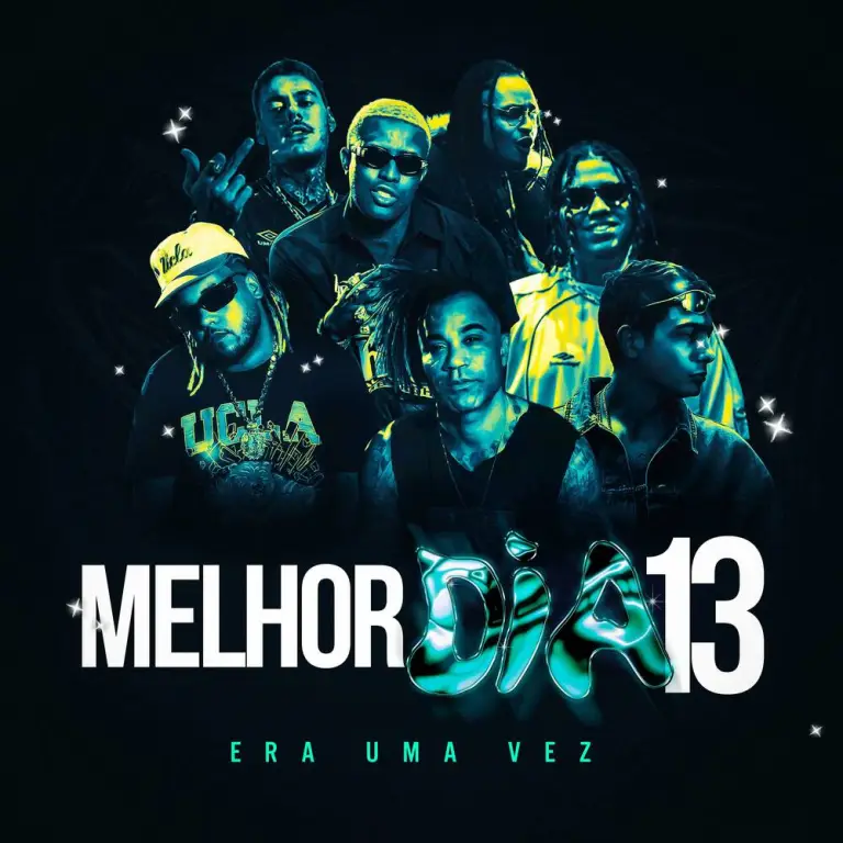 Marcos Baroni – Melhor dia 13 – Era Uma Vez (ft. WIU, Vulgo FK, MC Hariel, Mc IG, Mc Kako & Sx.Tuzão)