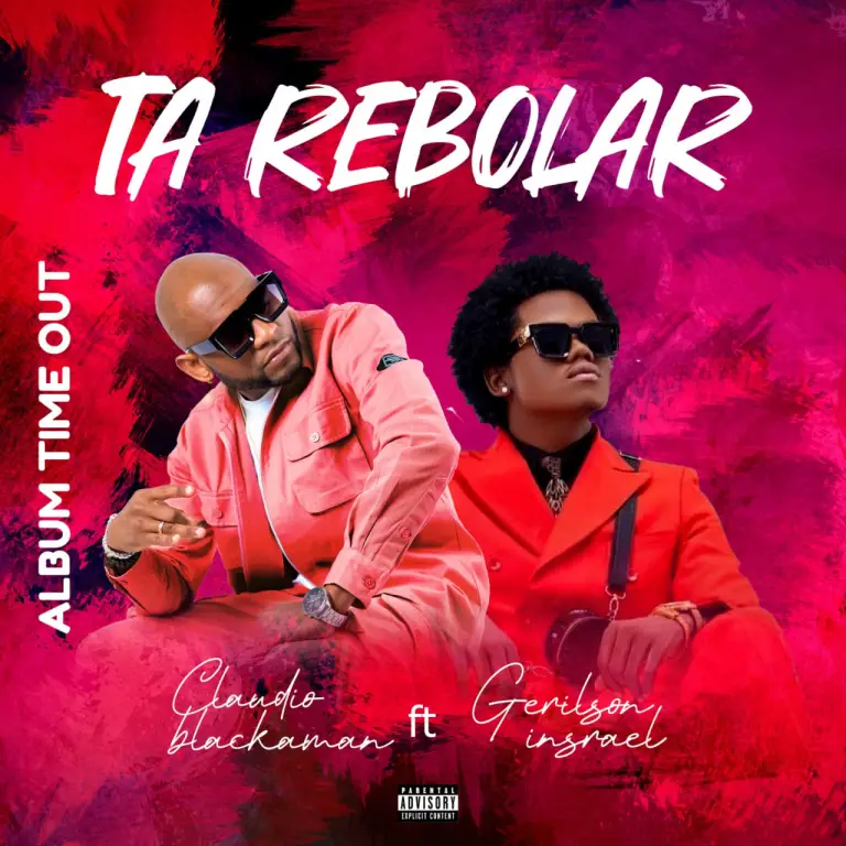 Claudio Blackman ft. Gerilson Insrael – Ta Rebolar