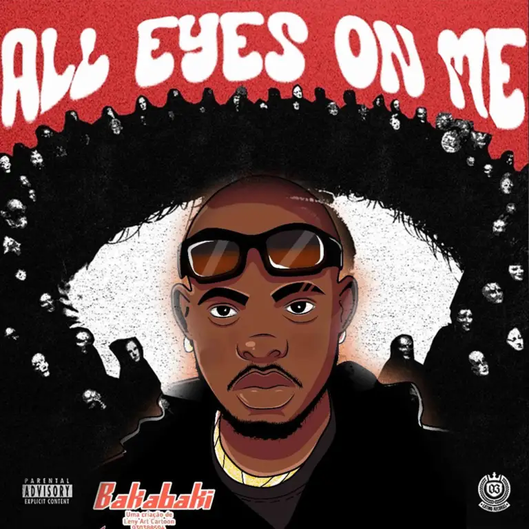 Bakabaki – All Eyes On Me