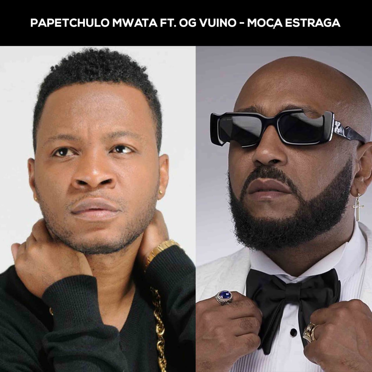 Papetchulo Mwata ft. OG Vuino – Moça Estraga