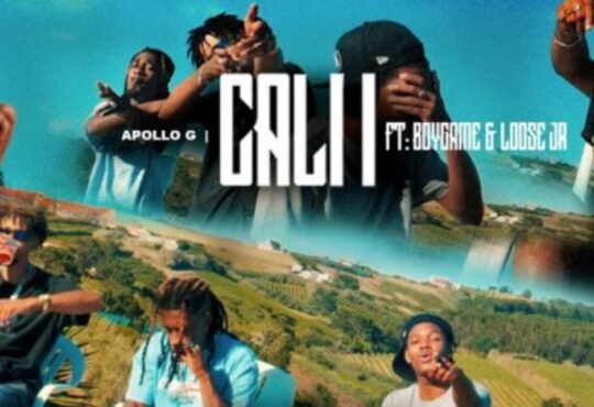 Apollo G – Cali 1 (feat. Boy Game & Loose Jr)