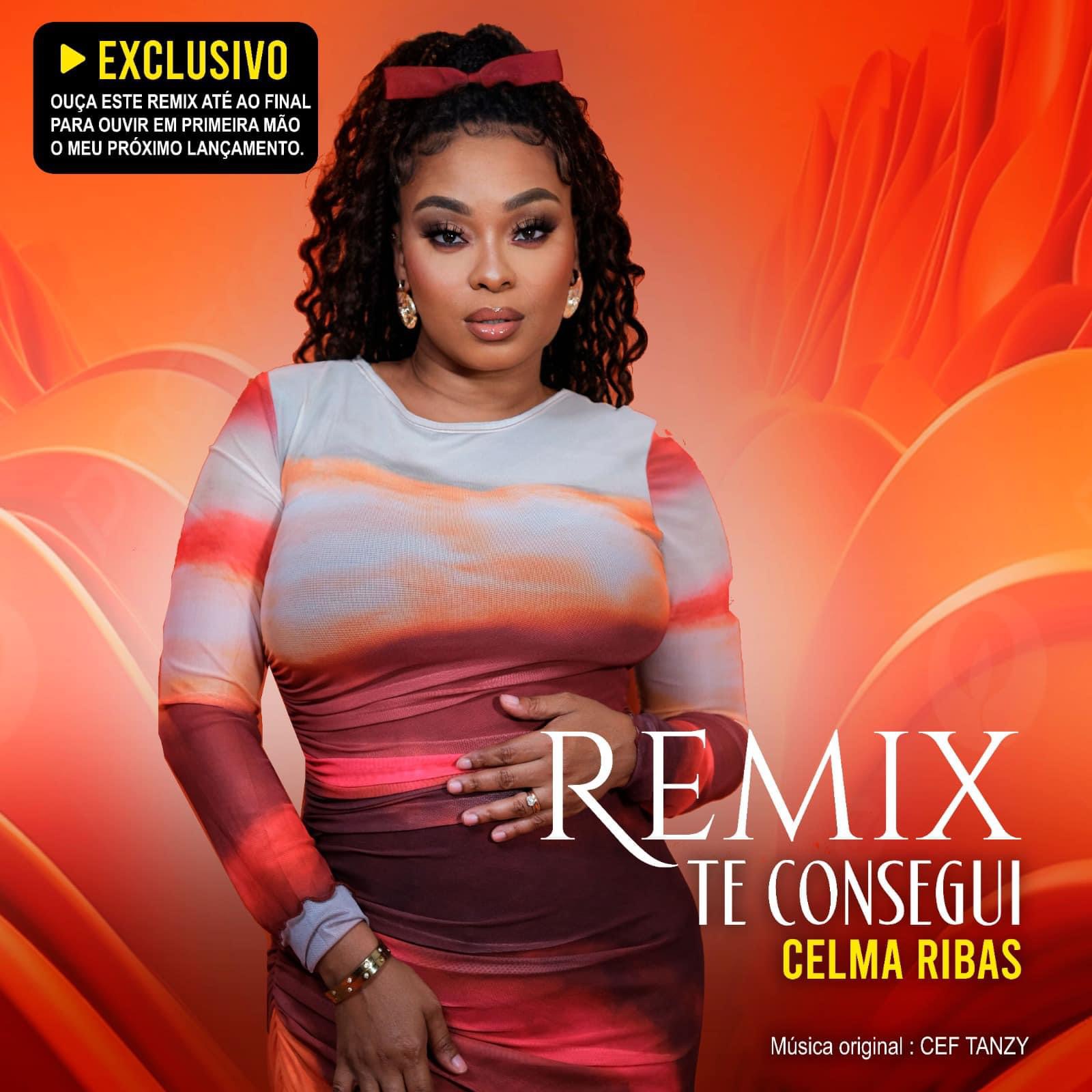 Celma Ribas - Te Consegui (Remix Cef Tanzy)