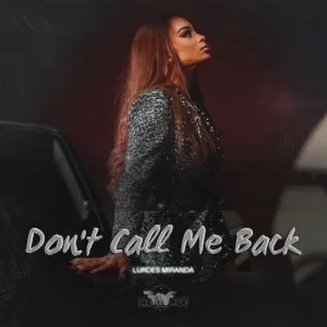 Lurdes Miranda – Dont Call Me Back