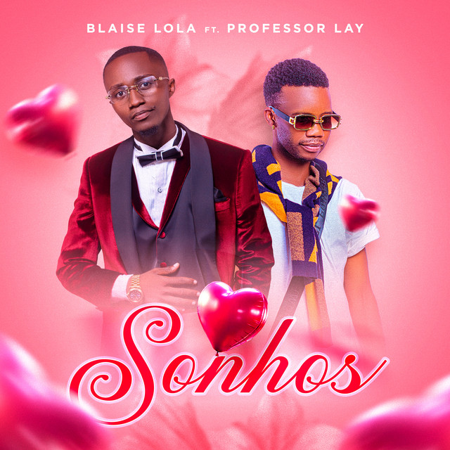 Blaise Lola & Professor Lay – Sonhos