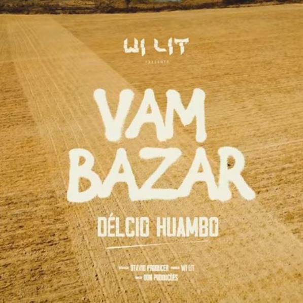 Délcio Huambo – Vambazar