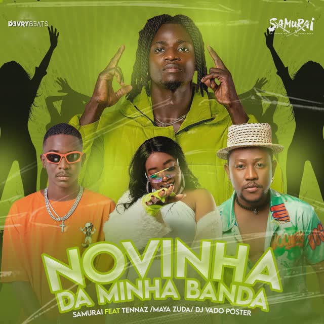 Samurai x Tennaz x Maya Zuda x DJ Vado Poster – Novinha Da Minha Banda