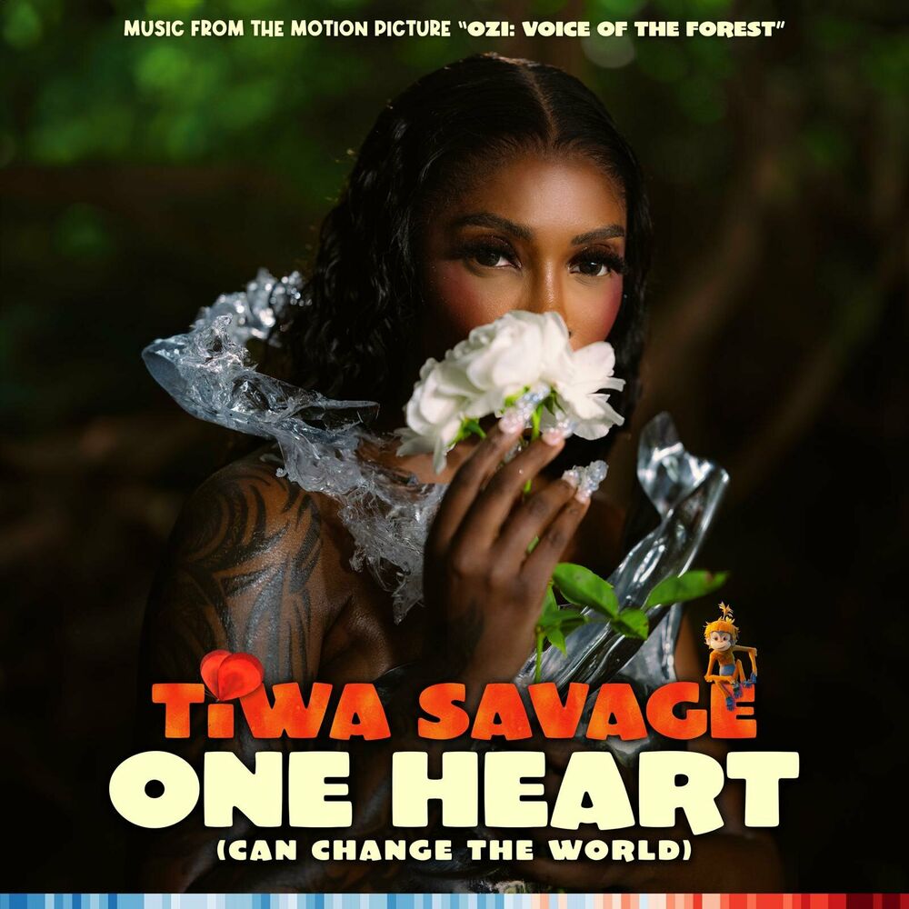 Tiwa Savage – One Heart (Can Change The World)