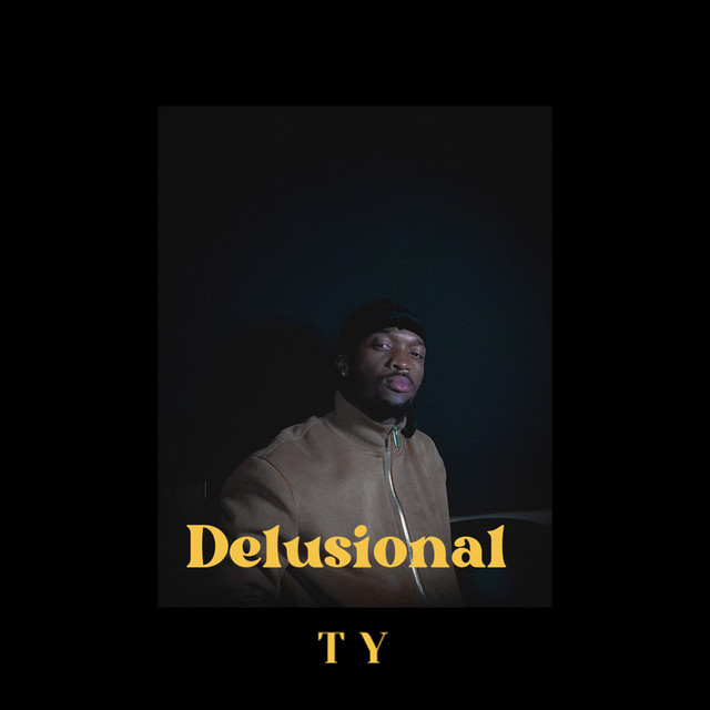 TY – Delusional EP