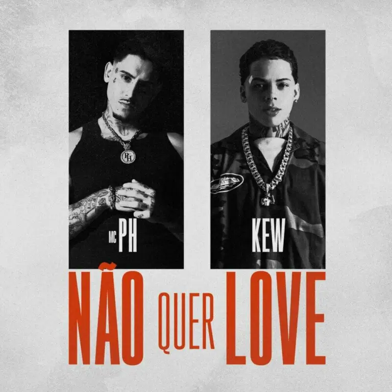 Kew ft. MC PH – Não Quer Love