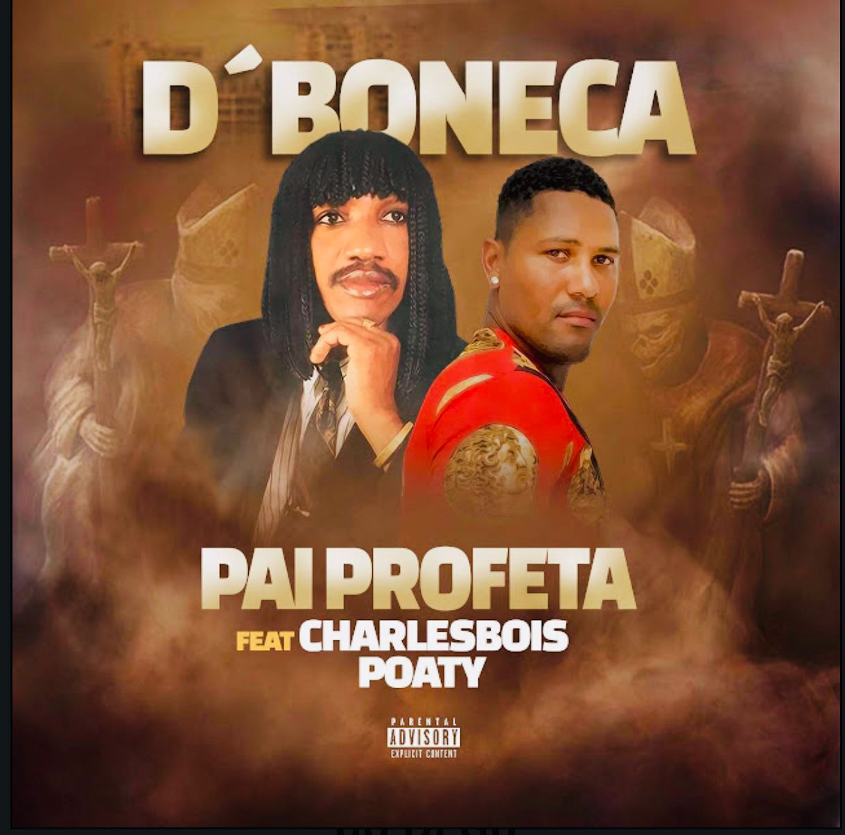 Pai Profeta Feat Charlesbois Poaty - Da Boneca