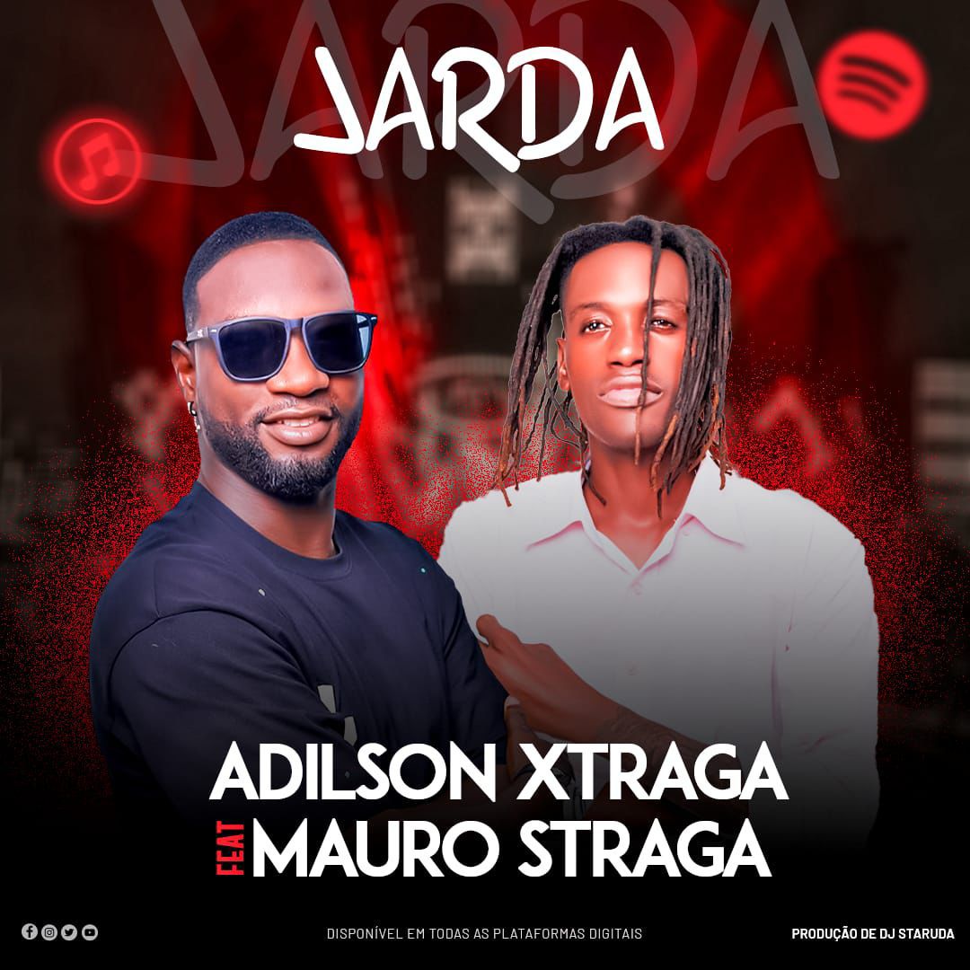 Adilson Xtraga Feat. Mauro Straga – Jarda