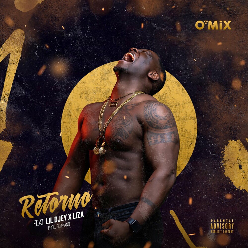 DJ O’Mix Feat. Lil Djey & Liza – Retorno