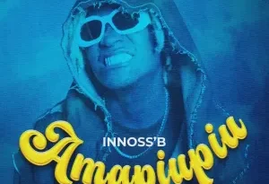 Innoss’B – Amapiupiu