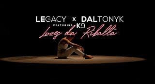 Legacy & Daltonyk feat K9 – Luzes da Ribalta