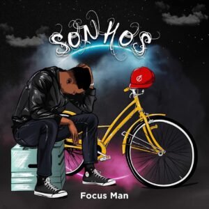 Focus Man – Sonhos (EP)