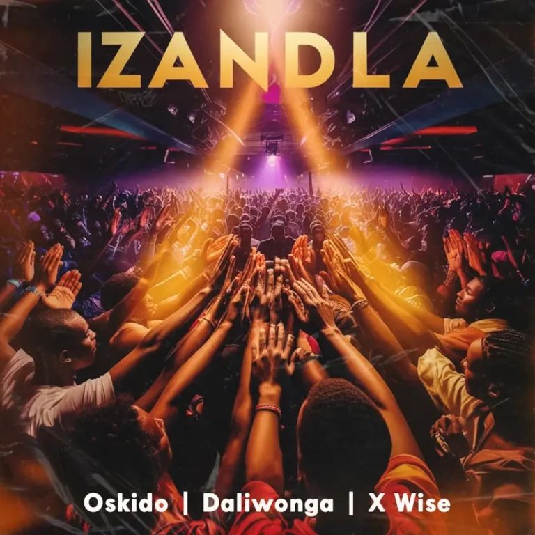 Oskido, Daliwonga & X-Wise – Izandla